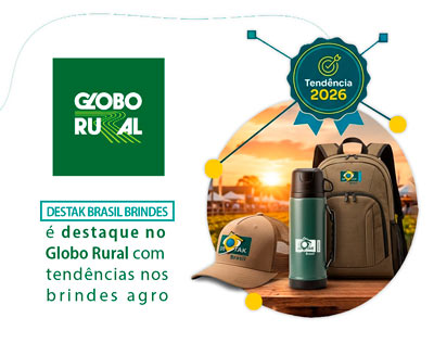destak brasil destaque no globo rural brindes agronegocio